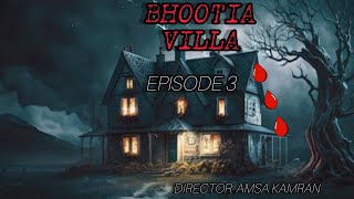 BHOOTIA VILLA  episode 3  horror series  comedy  Nimra Shahid Fazal Hussain Perveen Akber [upl. by Minette]