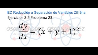 Ejercicios 25 Problema 23 ZILL Soluciones por Sustitución reducción a separación de variables [upl. by Cawley]