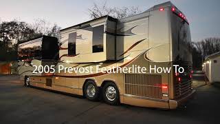 2005 Prevost H345 Featherlite Vantare Basic How To [upl. by Ailasor]