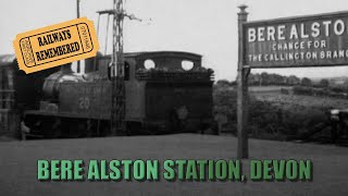 Bere Alston Station Devon in the days of steam [upl. by Artina693]