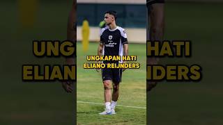 tak mendapatkan menit bermain di 2 laga bulan November eliano reijnders mengungkapkan perasaannya [upl. by Heringer]