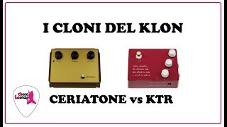 Klon Shootout  Klon KTR vs Ceriatone Centura [upl. by Radferd]