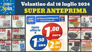 volantino EUROSPIN dal 18 luglio 2024 ✅ Tante Offerte a 1€ 🔥 Super promozioni anteprima [upl. by Middleton]