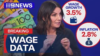 Wages rise 35 per cent in a year  9 News Australia [upl. by Celio]