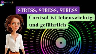 Cortisol  lebenswichtig und gefährlich [upl. by Duhl]