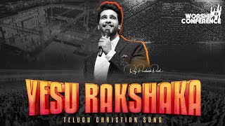 Yesu Rakshaka  Worship Conference23  Telugu Christian Song  Raj Prakash Paul  Jessy Paul [upl. by Llemart]