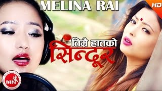 New Nepali Song  Timrai Haatko Sindur  Melina Rai  Subhash SenKristina Thapa amp Khagendra Giri [upl. by Saberhagen]