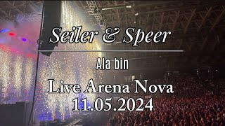 Seiler amp SpeerAla bin Live Arena Nova SeilerampSpeer [upl. by Rehposirhc]