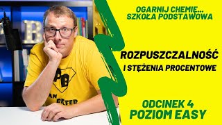 ROZPUSZCZALNOŚĆ I STĘŻENIA PROCENTOWE E4  ogarnij chemię z Panem Belfrem [upl. by Jaymee]