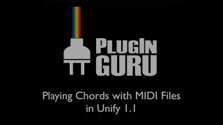 PLAY Chords with MIDI Files in Unify 11 [upl. by Lambert]