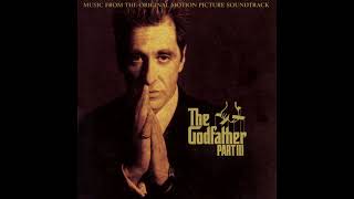 The Godfather Part 3  Music from The Original Motion Picture Soundtrack [upl. by Ledoux]