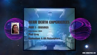 Near Death Experiences  Part 1 [upl. by Emelia]