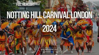 2024 NOTTING HILL CARNIVAL LONDON FULL HIGHLIGHT  Dance Culture Endowments Music Fun [upl. by Ecneps]