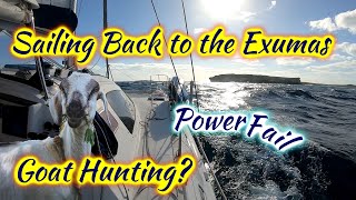 SDA101 Sailing to Exumas Power Failure and Goat Hunting [upl. by Enattirb437]