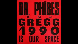 Dr Phibes amp Gregg – 1990 Is Our Space Vocal Dance Mix [upl. by Sirdna]