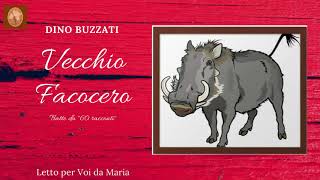 DINO BUZZATI quotVecchio facoceroquot [upl. by Orenid225]