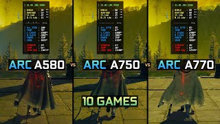 Arc A580 8GB vs Arc A750 8GB vs A770 16GB  Test in 10 Games  1080P amp 1440P [upl. by Dahsar158]