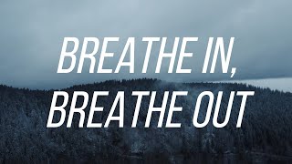 Breathe in Breathe out  Nocturne [upl. by Alyahsat]