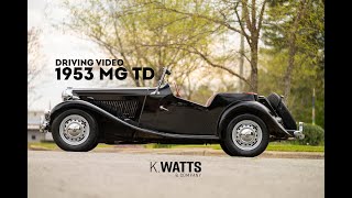 1953 MG TD  K Watts amp Co  Bring a Trailer [upl. by Lecia497]