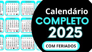 CALENDÁRIO 2025 COMPLETO  COM FERIADOS NACIONAIS E FASES DA LUA DE 2025 [upl. by Yrkcaz87]