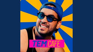 Tem Café [upl. by Xer]