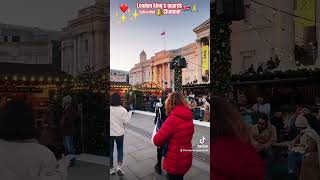 🥰BEAUTIFUL TRAFALGAR SQUARE 😇Christmas time 🙌 [upl. by Akin80]