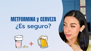 Metformina y cerveza ¿Es seguro [upl. by Erma]