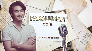 PARALUMAN  ADIE  vocals removed sing along with lyrics [upl. by Cesya]