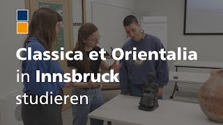 Classica et Orientalia in Innsbruck studieren [upl. by Suoivatnom573]