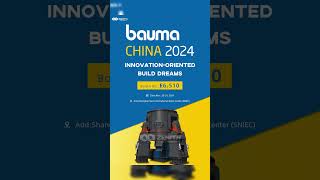 bauma CHINA 2024 is comming  26 to 29 2024Booth NO E6510 baumachina bauma2024 exhibition [upl. by Dadinirt]