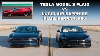 CarCastEdmunds  Tesla Model S Plaid vs Lucid Air Sapphire race Plus McLaren W1 and Ferrari F80 [upl. by Saraiya]