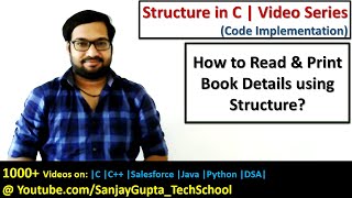 Read and print book details using structure in c programming  by Sanjay Gupta [upl. by Ppilihp]