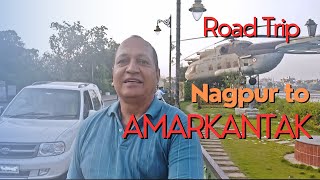 Nagpur to Amarkantak Road Trip [upl. by Enimzaj289]