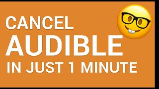 How to cancel Audible Membership in just 1 Minute [upl. by Skipton]