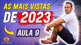 Aula de Yoga  As 10 mais de 2023  Aula 09 [upl. by Myer]