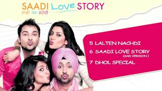 Saadi Love Story  Jukebox 2 Full Songs [upl. by Neeneg]