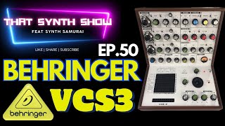 BEHRINGER VCS3 CLONE READY  HOLY  COW 🎹  THAT SYNTH SHOW EP50 behringer synthesizer [upl. by Bolte]