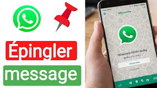 Comment Epingler une discussion WhatsApp  tutoriel Étape par Étape [upl. by Gussman622]