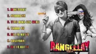 Rangeelay  Jukebox Full Songs [upl. by Aniled]