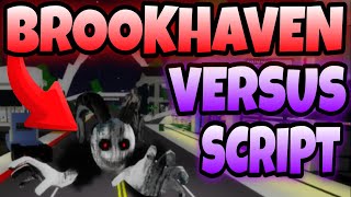 WORKING BROOKHAVEN Versus Script Hack FOR MOBILE amp PC NEW Pastebin Roblox Script [upl. by Bellanca]