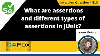 What are assertions and different types of assertions in junit Selenium Interview Question 510 [upl. by Esiahc]