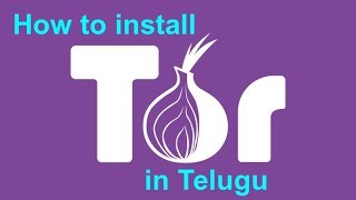 How to install and setup Tor browser in windows  Telugu [upl. by Franciska]