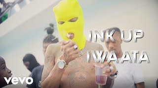 IWaata  INK Up Official Music Video [upl. by Hnib]