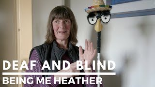 Deaf and Blind Being Me Heather [upl. by Coke856]