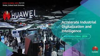 GITEX GLOBAL 2024 Day 1 Highlights  Huaweis Innovation for Industrial Transformation [upl. by Enyawed]