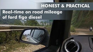 On road mileage test of Ford Figo clearing all doubts  how to check mileage of car [upl. by Ordnajela]