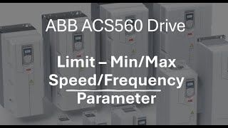 ABB ACS560 drive limit parameter in English  MinimumMaximum speed amp Frequency [upl. by Riley]