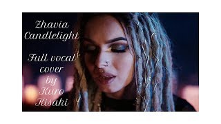 Zhavia Candlelight COVER [upl. by Bettye]