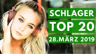 SCHLAGER CHARTS 2019  Die TOP 20 vom 28 März [upl. by Quartus729]