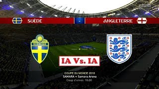 Suède  Angleterre FIFA 18 World Cup  Coupe du Monde 2018 Quart de Finale N°3  IA Vs IA [upl. by Ahseen]